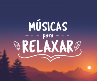 Músicas para Relaxar